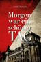 Morgen war ein schöner Tag. Cover des Buches Morgen war ein schöner Tag. (ISBN: 9783989423992)