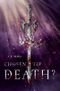 Chosen to death? - Band 1 Cover des Buches Chosen to death? - Band 1 (ISBN: 9783989424531)