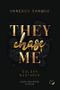 They Chase Me Cover des Buches They Chase Me (ISBN: 9783989426771)