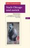 Nach Chicago und zurück Cover des Buches Nach Chicago und zurück (ISBN: 9783990292075)