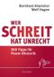 Wer schreit, hat Unrecht Cover des Buches Wer schreit, hat Unrecht (ISBN: 9783990600511)