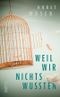 Weil wir nichts wussten Cover des Buches Weil wir nichts wussten (ISBN: 9788872839904)