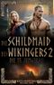 Die Schildmaid des Wikingers : Die 13. Jungfrau (Die Schildmaid-Saga 2) Cover des Buches Die Schildmaid des Wikingers : Die 13. Jungfrau (Die Schildmaid-Saga 2)