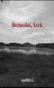 Schade, tot Cover des Buches Schade, tot