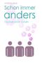 Schon immer anders: Hochsensible Leben Cover des Buches Schon immer anders: Hochsensible Leben (ISBN: 9781500775308)
