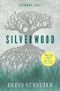 Silverwood (Silverwood Book 1) Cover des Buches Silverwood (Silverwood Book 1) (ISBN: 9781611531206)