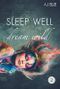 Sleep well - dream wild (Zweite Geschichte) Cover des Buches Sleep well - dream wild (Zweite Geschichte) (ISBN: B00VETRRDY)