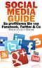 Social Media Guide - So profitieren Sie von Facebook, Twitter & Co. Cover des Buches Social Media Guide - So profitieren Sie von Facebook, Twitter & Co. (ISBN: B00D585GG2)