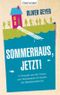 Sommerhaus jetzt! Cover des Buches Sommerhaus jetzt! (ISBN: 9783442382736)