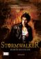 Stormwalker Cover des Buches Stormwalker (ISBN: 9783802585128)