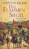 Susanne Kraus: Das Flammen Siegel Cover des Buches Susanne Kraus: Das Flammen Siegel (ISBN: B005FCJDQU)