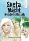 Sveta und die Macht des Meisterschlüssels Cover des Buches Sveta und die Macht des Meisterschlüssels (ISBN: 9783896826114)