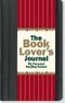The Book Lover's Journal (Diary, Notebook, Organizer) by Rene J. Smith ( 2011 ) Cover des Buches The Book Lover's Journal (Diary, Notebook, Organizer) by Rene J. Smith ( 2011 ) (ISBN: B00E31RSNE)