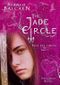 The Jade Circle - Tanz des Lebens (Band 1) Cover des Buches The Jade Circle - Tanz des Lebens (Band 1) (ISBN: B00I1151WC)