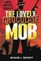 The Lovely Chocolate Mob Cover des Buches The Lovely Chocolate Mob (ISBN: 9781482089240)