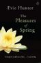 The Pleasures of Spring Cover des Buches The Pleasures of Spring (ISBN: 9780241970041)