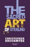 The Sacred Art of Stealing Cover des Buches The Sacred Art of Stealing (ISBN: 9780748131969)
