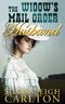 The Widow's Mail Order Husband (Mail Order Brides Book 6) Cover des Buches The Widow's Mail Order Husband (Mail Order Brides Book 6) (ISBN: B00JCG6T94)