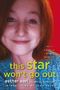 This Star Won't Go Out: The Life and Words of Esther Grace Earl Cover des Buches This Star Won't Go Out: The Life and Words of Esther Grace Earl (ISBN: 9780141354040)