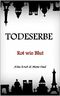 Todeserbe: Rot wie Blut Cover des Buches Todeserbe: Rot wie Blut (ISBN: B013M0ECD0)