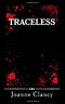 Traceless: Some people should never be found...: 1 (The Ellis Jones Mysteries) Cover des Buches Traceless: Some people should never be found...: 1 (The Ellis Jones Mysteries) (ISBN: 9781499328677)