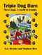 Triple Dog Dare Cover des Buches Triple Dog Dare (ISBN: B00EWCNYVE)