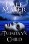 Tuesday's Child (Psychic Visions Book 1) Cover des Buches Tuesday's Child (Psychic Visions Book 1) (ISBN: 9781927461310)