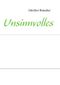 Unsinnvolles Cover des Buches Unsinnvolles (ISBN: 9783732222322)