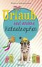 Urlaub und andere Katastrophen Cover des Buches Urlaub und andere Katastrophen (ISBN: B013F3V1WY)
