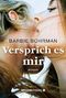 Versprich es mir Cover des Buches Versprich es mir (ISBN: 9781477880562)