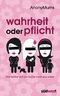 Wahrheit oder Pflicht Cover des Buches Wahrheit oder Pflicht (ISBN: 9783517088464)