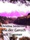 Wie der Geruch nach Sommer Cover des Buches Wie der Geruch nach Sommer (ISBN: B00K93IM9Y)
