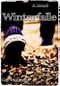 Winterfalle Cover des Buches Winterfalle (ISBN: 9783736877207)