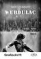 Wurdulac, Großdruck. Bd.2 Cover des Buches Wurdulac, Großdruck. Bd.2 (ISBN: 9783845906393)