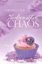 Zuckersüßes Chaos - Teil 2 Cover des Buches Zuckersüßes Chaos - Teil 2 (ISBN: 9781499358186)