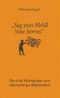 "Sag zum Abfall leise Servus" Cover des Buches "Sag zum Abfall leise Servus" (ISBN: 9783809429579)