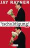 'tschuldigung! Cover des Buches 'tschuldigung! (ISBN: 9783548259505)