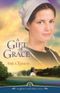 A Gift of Grace Cover des Buches A Gift of Grace (ISBN: 9780310289838)