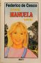 Achtung, Manuela kommt Cover des Buches Achtung, Manuela kommt (ISBN: 9783726003616)
