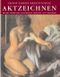 Aktzeichnen Cover des Buches Aktzeichnen (ISBN: 9783898931786)