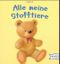 Alle meine Stofftiere Cover des Buches Alle meine Stofftiere (ISBN: 9783451704888)