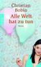 Alle Welt hat zu tun Cover des Buches Alle Welt hat zu tun (ISBN: 9783499241055)