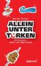 Allein unter Türken Cover des Buches Allein unter Türken (ISBN: 9783517086682)