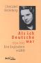 Als ich Deutsche war - 1934-1945 Cover des Buches Als ich Deutsche war - 1934-1945 (ISBN: 9783406459733)
