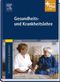 Altenpflege konkret Gesundheits- und Krankheitslehre Cover des Buches Altenpflege konkret Gesundheits- und Krankheitslehre (ISBN: 9783437277108)