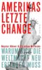 Amerikas letzte Chance Cover des Buches Amerikas letzte Chance (ISBN: 9783827010599)