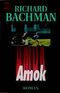 Amok Cover des Buches Amok (ISBN: 9783453025547)