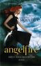 Angelfire - Meine Seele gehört dir Cover des Buches Angelfire - Meine Seele gehört dir (ISBN: 9783442203949)
