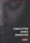 Ansichten eines Banditen Cover des Buches Ansichten eines Banditen (ISBN: 9783942503198)