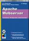 Apache Webserver, m. CD-ROM Cover des Buches Apache Webserver, m. CD-ROM (ISBN: 9783826613425)